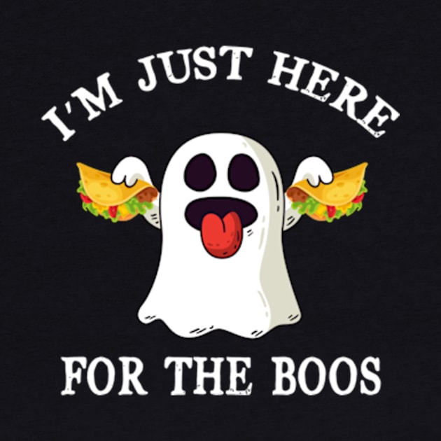 I M Just Here For The Boos by Cristian Torres